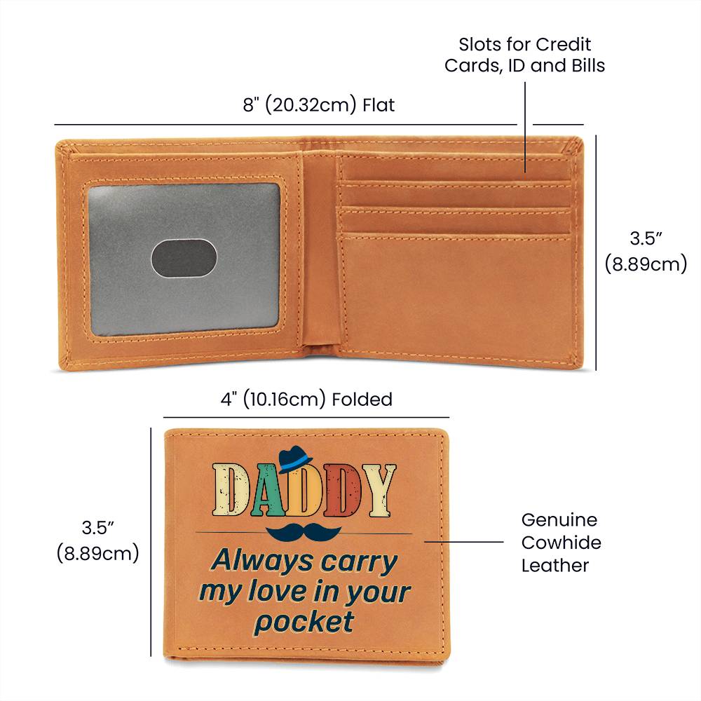 Graphic Leather Wallet For Daddy - Always Carry My Love In Your Pocket