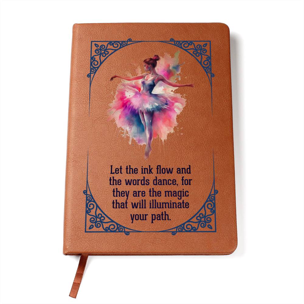 Ballerina Vegan Leather Journal - Let The Ink Flow