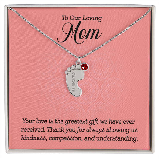 Engraved Baby Feet Necklace with Birthstone -To Our Loving Mom