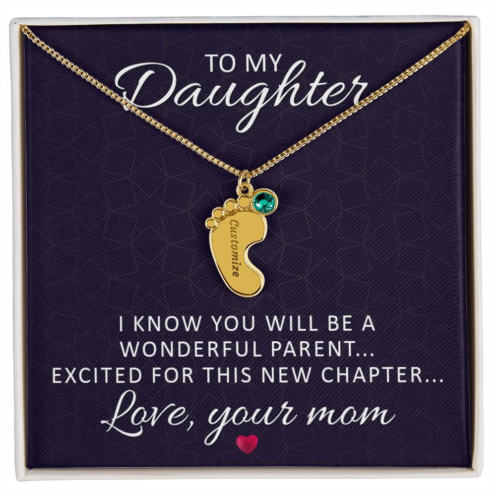 Engraved Baby Feet Necklace with Birthstone - I Know You Will Be A Wonderful Parent
