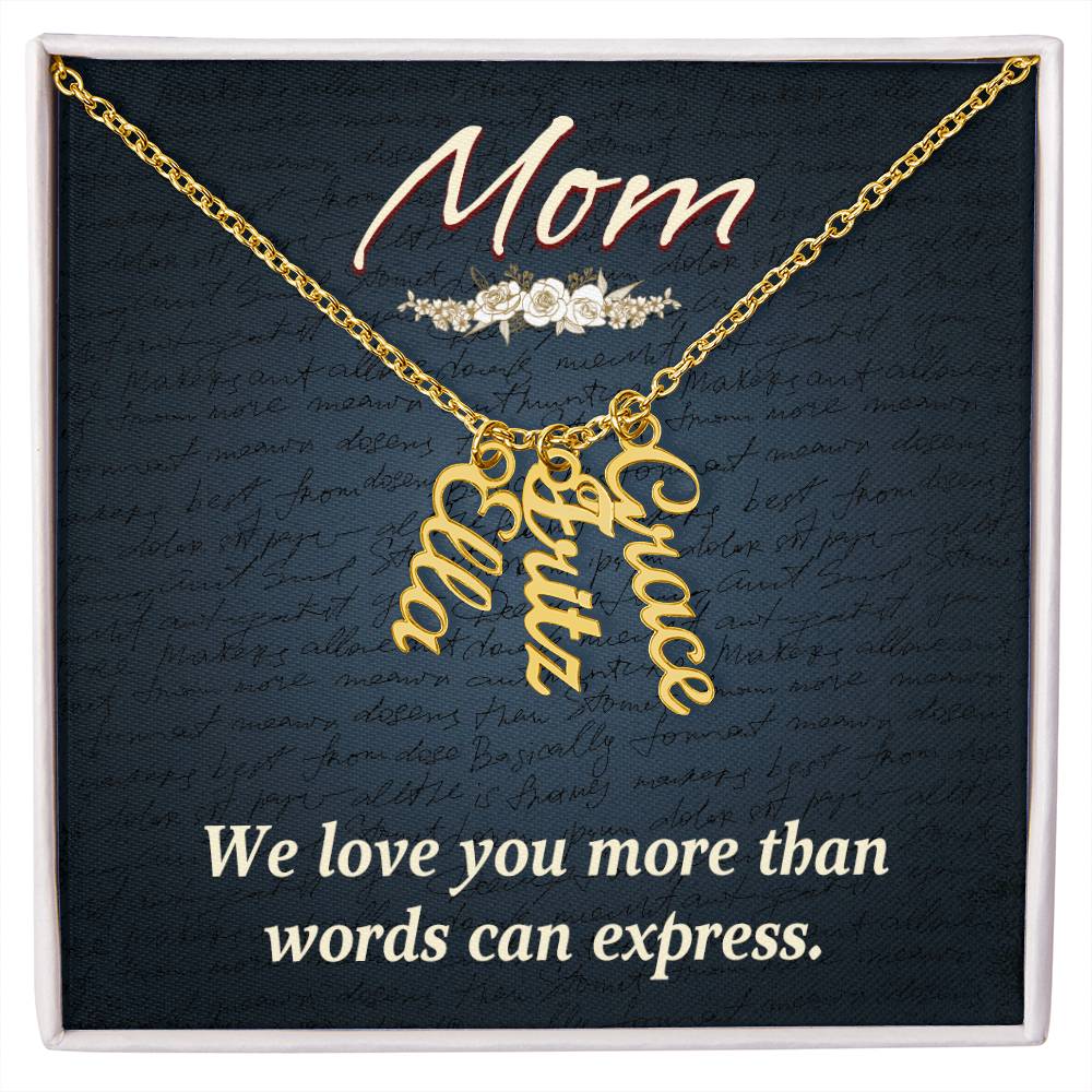 Personalized Vertical Multi Name Necklace - Mom We Love You