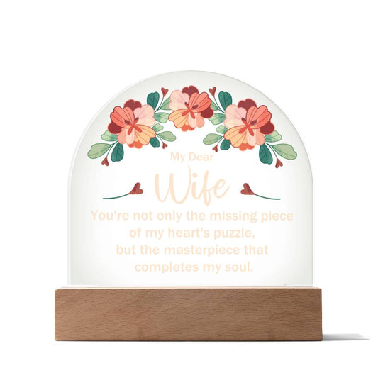 Domed Acrylic Plaque - My Dear Wife