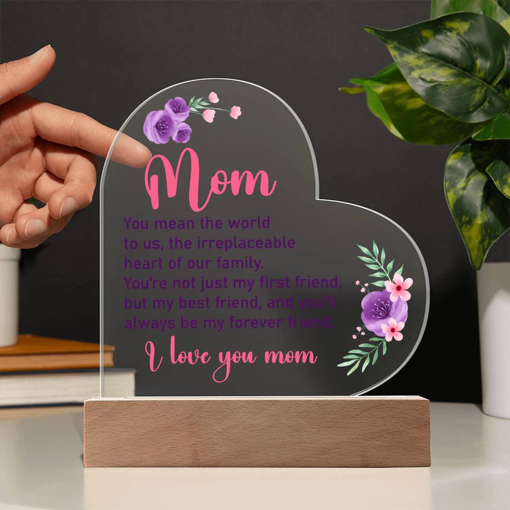 Acrylic Heart Plaque - Mom You Mean The World To Me