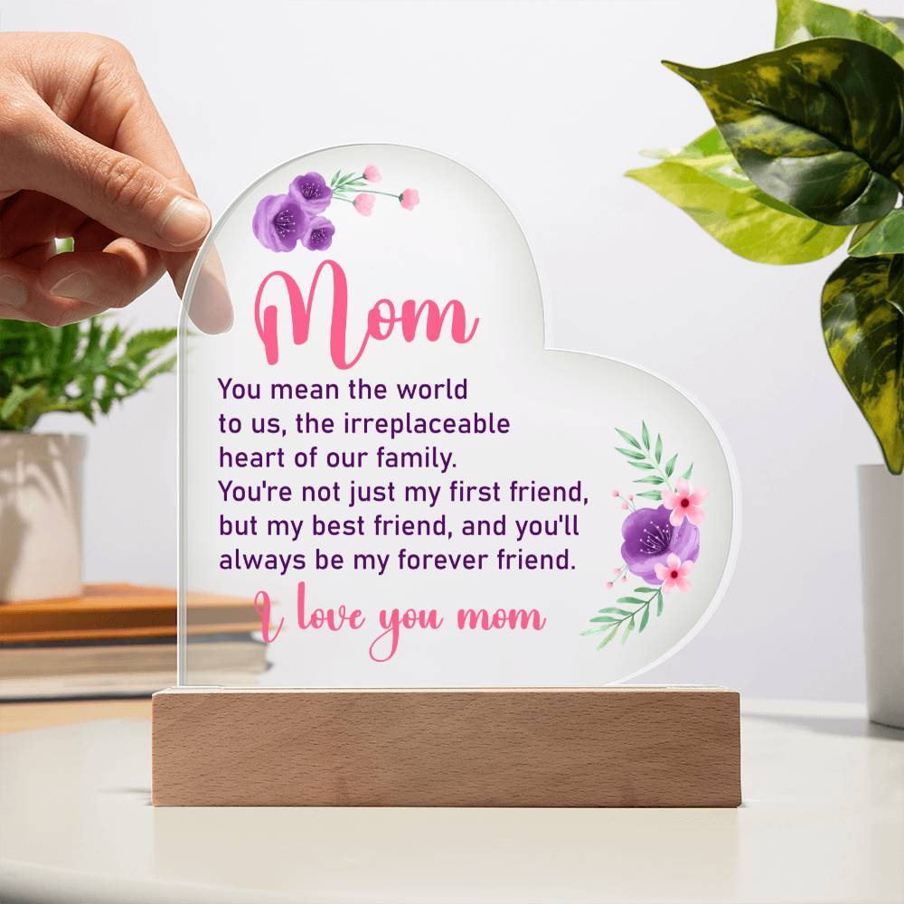 Acrylic Heart Plaque - Mom You Mean The World To Me