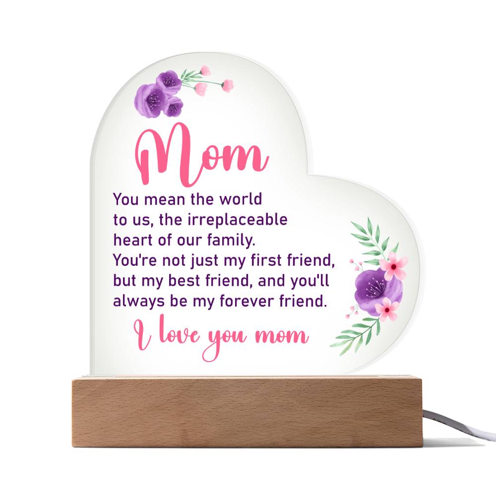 Acrylic Heart Plaque - Mom You Mean The World To Me
