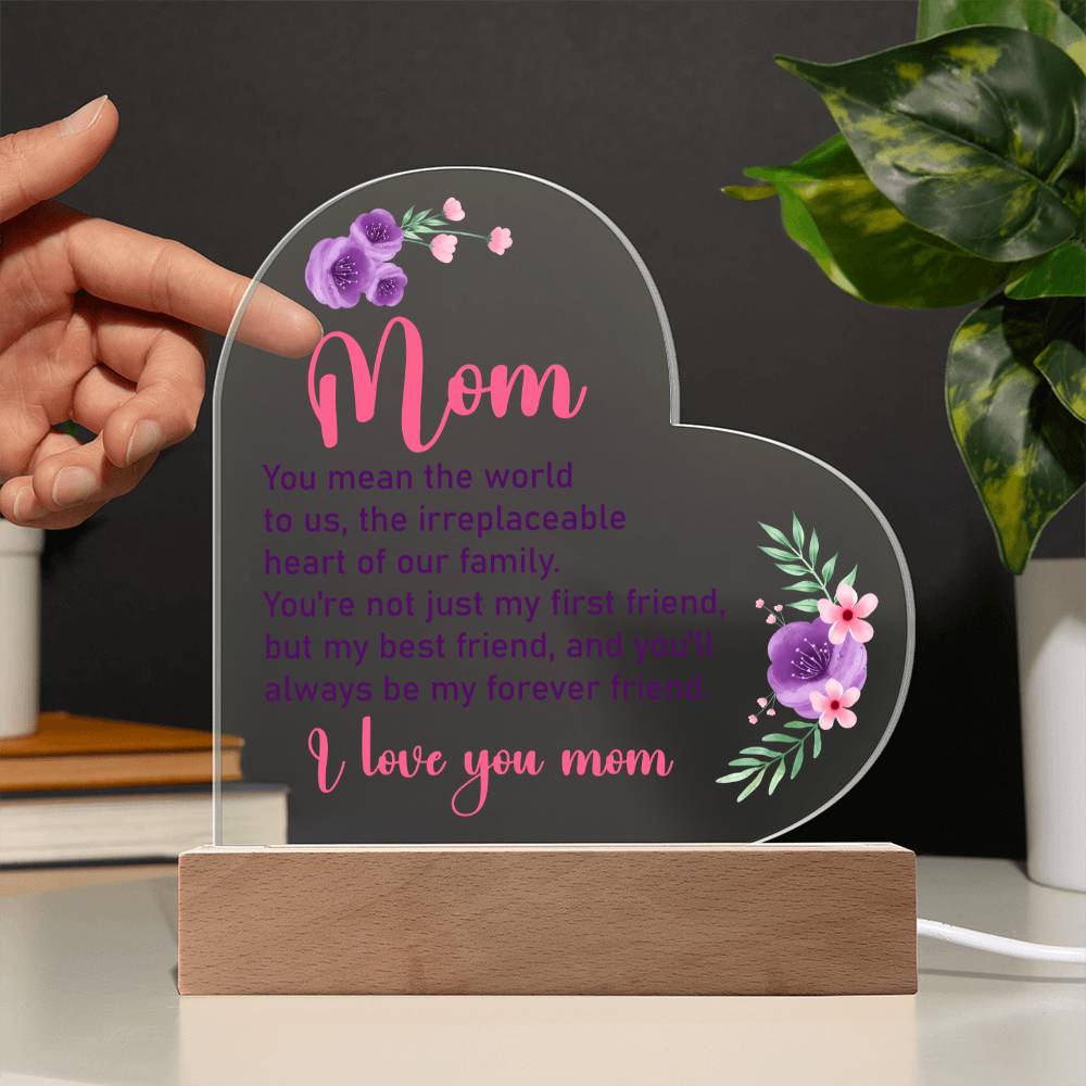 Acrylic Heart Plaque - Mom You Mean The World To Me