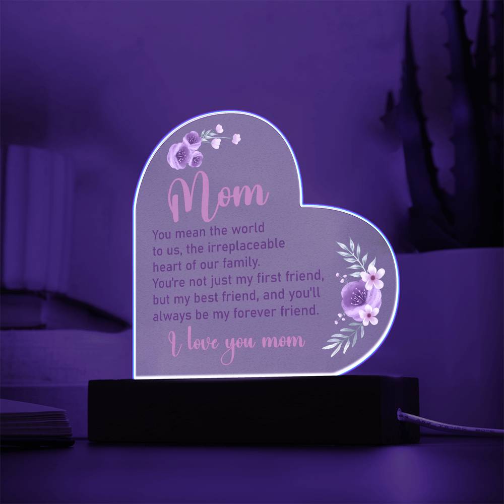 Acrylic Heart Plaque - Mom You Mean The World To Me