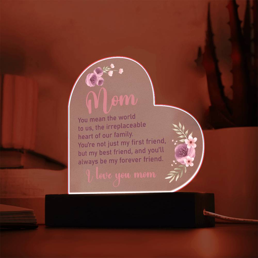 Acrylic Heart Plaque - Mom You Mean The World To Me