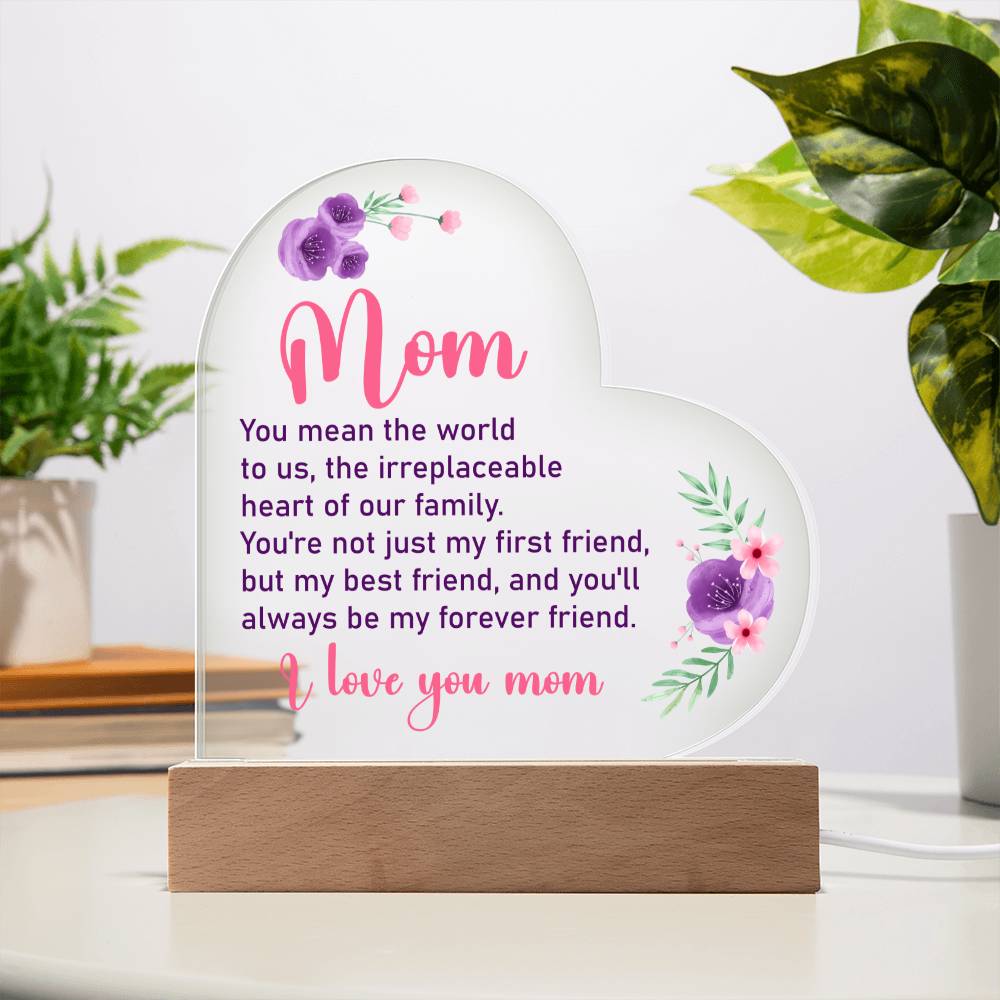 Acrylic Heart Plaque - Mom You Mean The World To Me