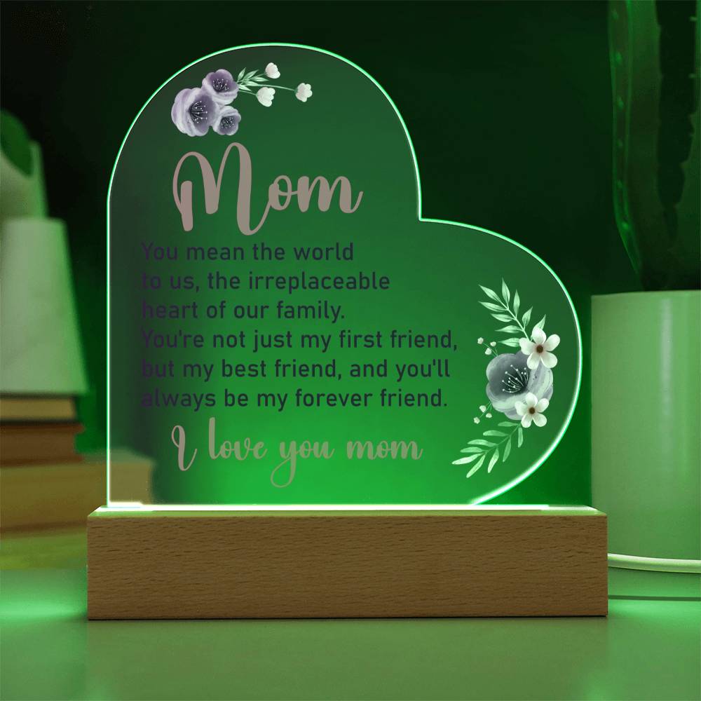 Acrylic Heart Plaque - Mom You Mean The World To Me
