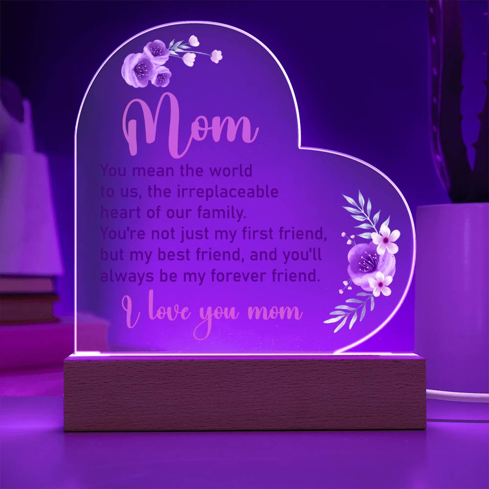 Acrylic Heart Plaque - Mom You Mean The World To Me