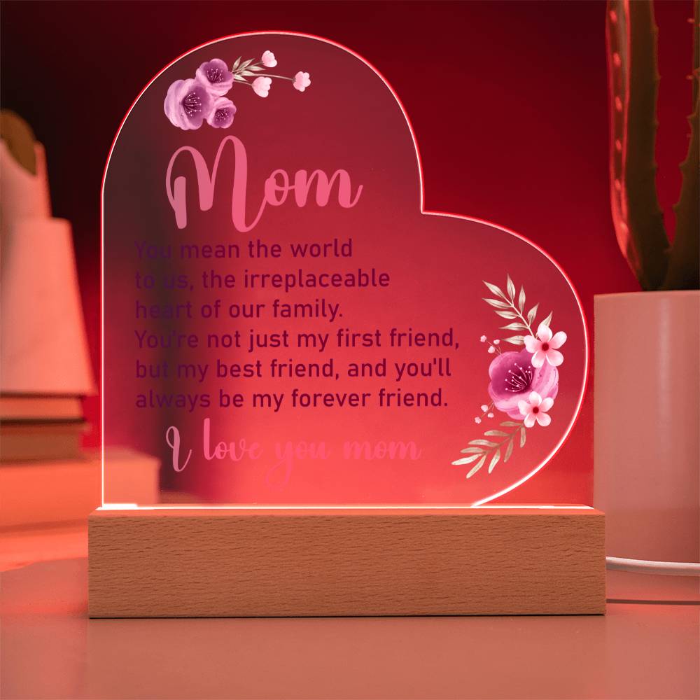 Acrylic Heart Plaque - Mom You Mean The World To Me
