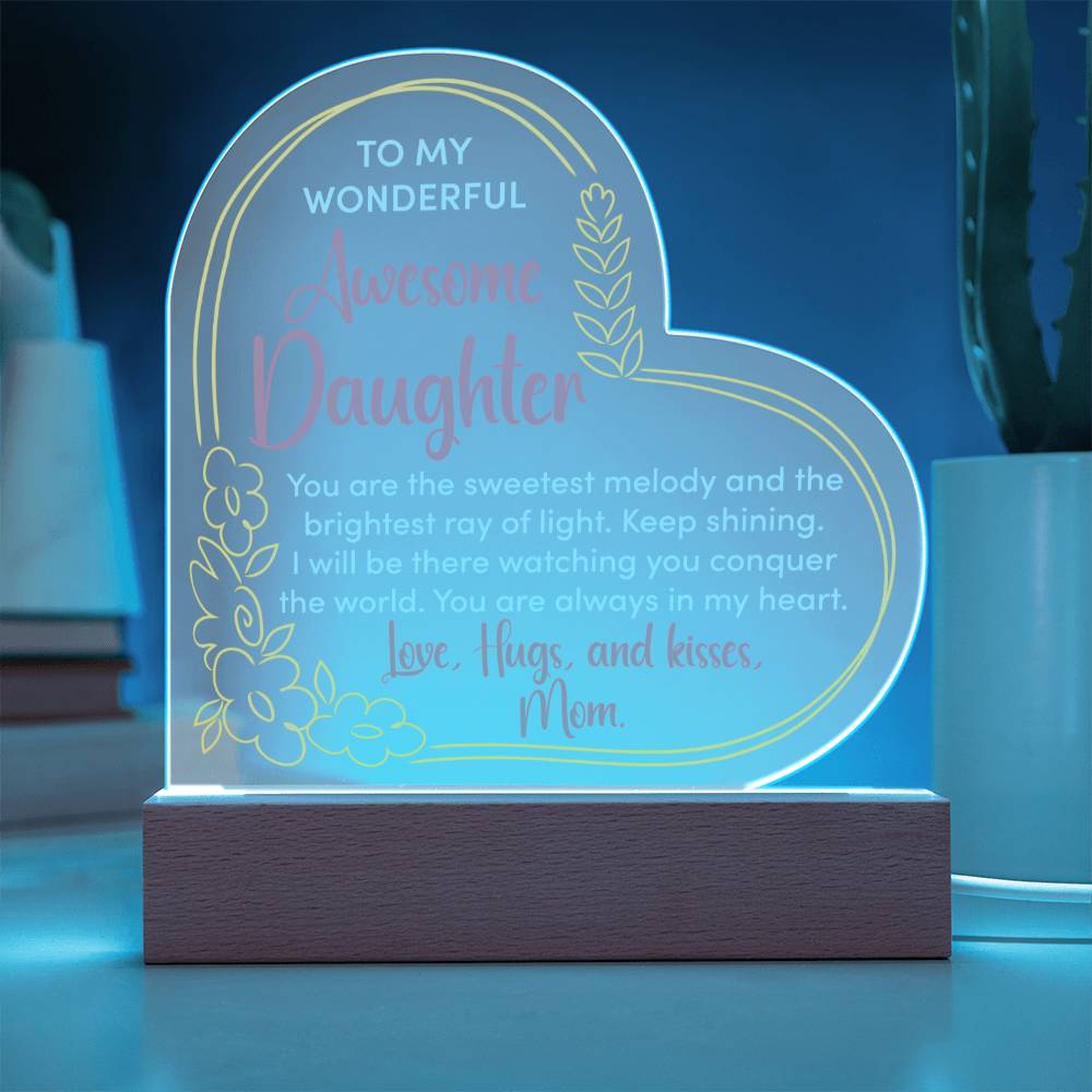 Acrylic Heart Plaque - To My Wonderful Daughter