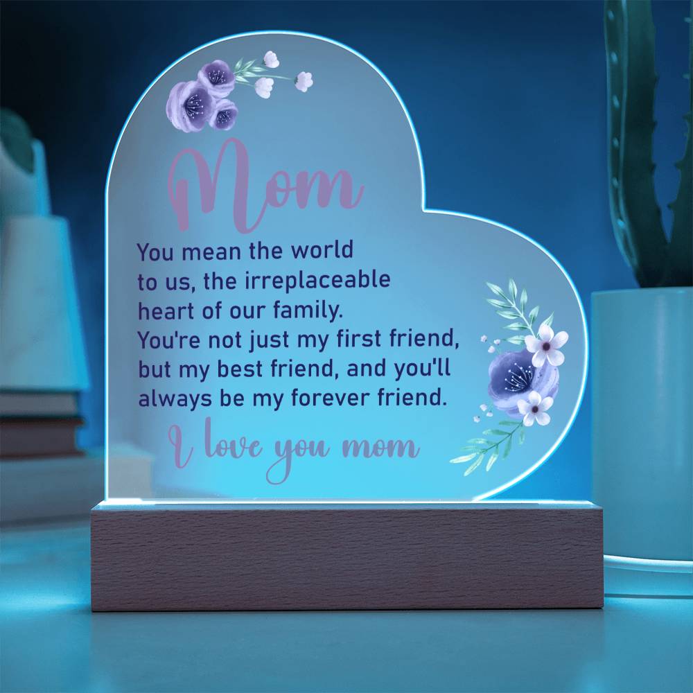 Acrylic Heart Plaque - Mom You Mean The World To Me