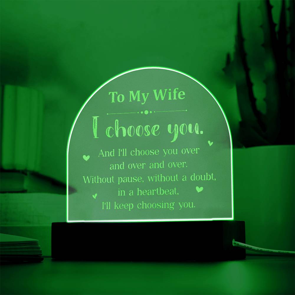 Engraved Acrylic Dome Plaque - I choose you