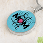 Circle Pendant Necklace - Best Mom Ever