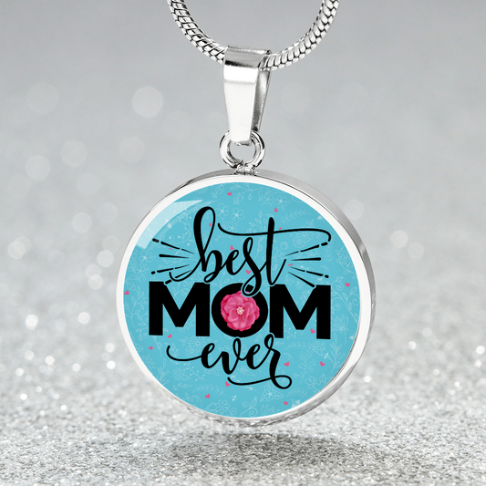 Circle Pendant Necklace - Best Mom Ever