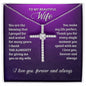 CZ Cross Necklace - To Wife