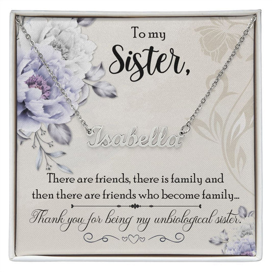 Custom Name Necklace With Message Card - Gift For Unbiological Sister