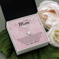 Alluring Beauty Necklace - To My Mom