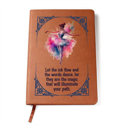 Ballerina Vegan Leather Journal -   Let The Ink Flow