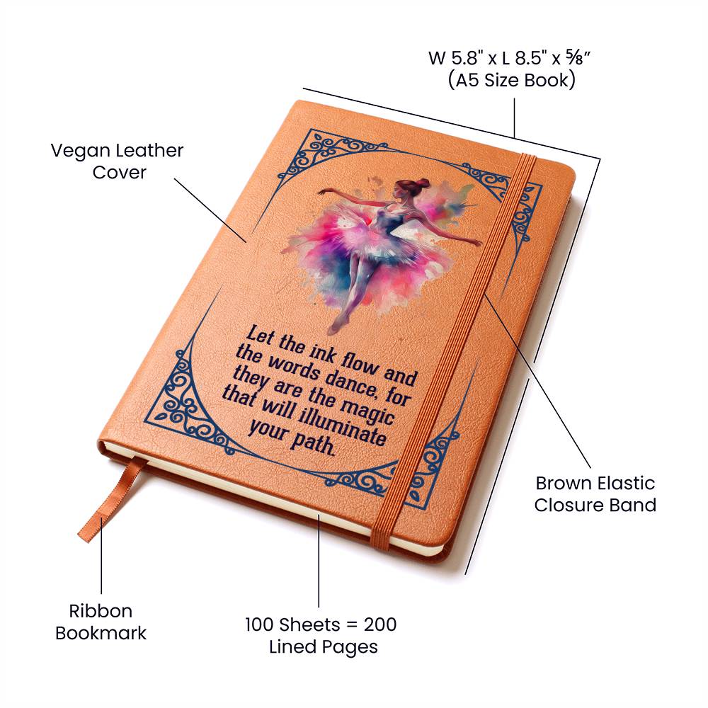 Ballerina Vegan Leather Journal -   Let The Ink Flow