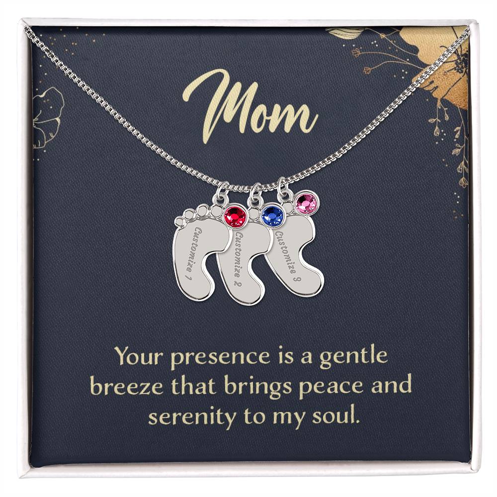 Engraved Baby Feet Necklace with Birthstone - Mom, Your Presence Is A Gentle Breeze