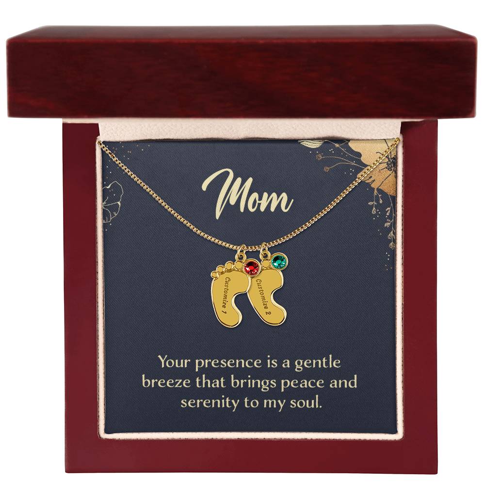 Engraved Baby Feet Necklace with Birthstone - Mom, Your Presence Is A Gentle Breeze