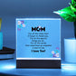 Square Acrylic Plaque - Mom I Love You