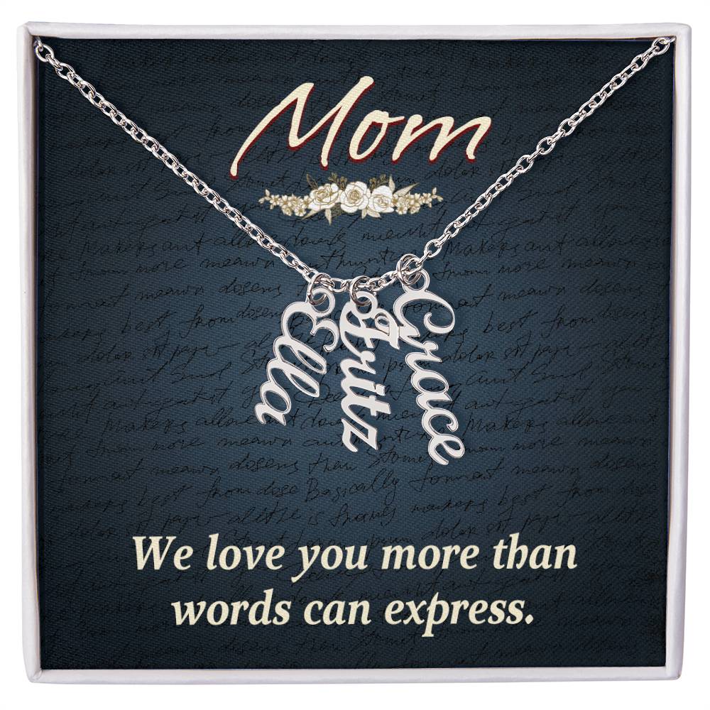 Personalized Vertical  Multi Name Necklace - Mom We Love You