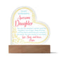 Acrylic Heart Plaque - To My Wonderful Daughter