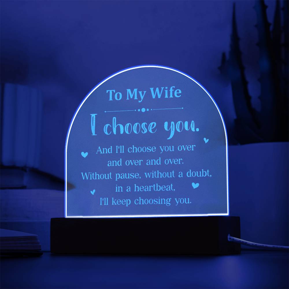 Engraved Acrylic Dome Plaque - I choose you