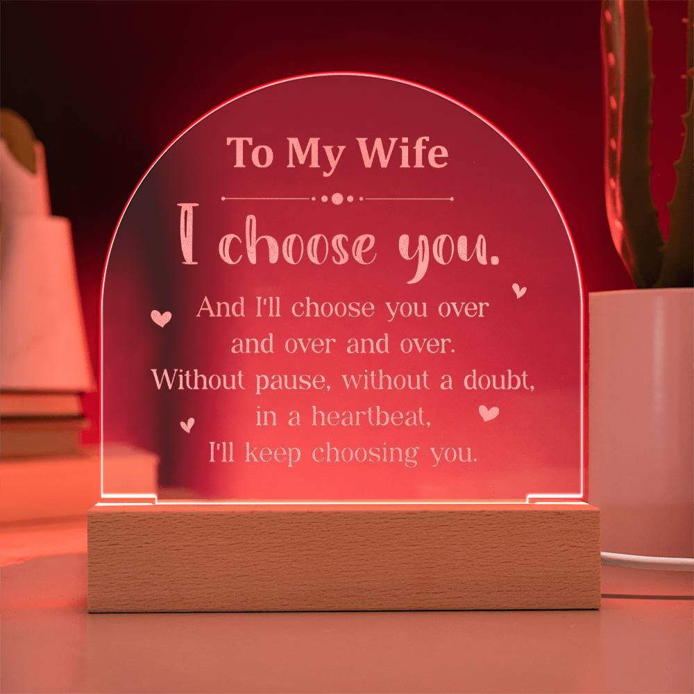 Engraved Acrylic Dome Plaque - I choose you