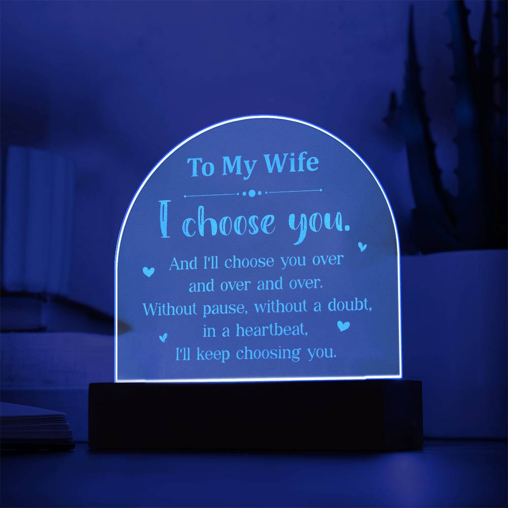 Engraved Acrylic Dome Plaque - I choose you