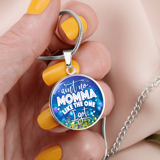 Circle Pendant Necklace - Ain't No Mama