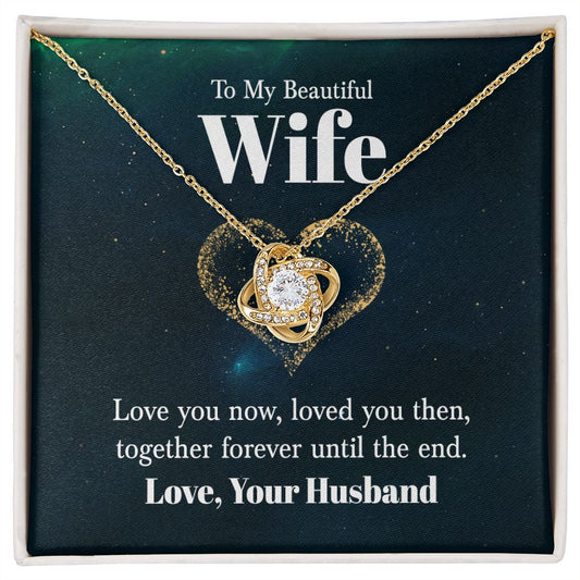 Love Knot Necklace - To My Wife